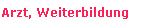 Arzt, Weiterbildung