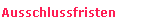 Ausschlussfristen