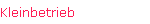 Kleinbetrieb