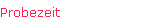 Probezeit