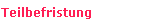 Teilbefristung