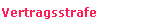 Vertragsstrafe