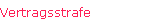 Vertragsstrafe