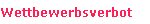Wettbewerbsverbot