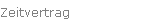 Zeitvertrag